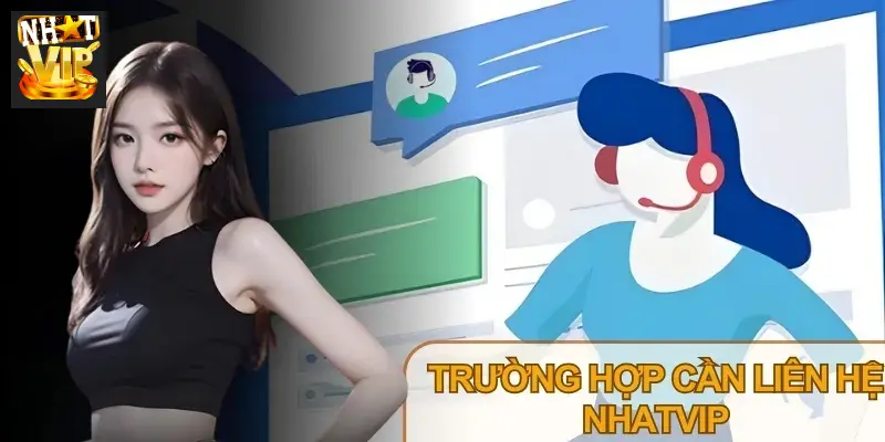 Các kênh liên hệ Nhatvip hỗ trợ tài khoản và giao dịch